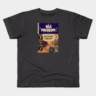 THE WAX MUSEUM EC COMICS Kids T-Shirt